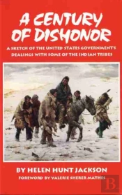 A Century Of Dishonor