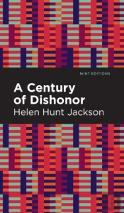 A Century Of Dishonor