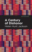 A Century Of Dishonor