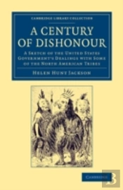 A Century Of Dishonour