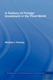 A Century Of Foreign Investment In The Third World