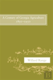 A Century Of Georgia Agriculture, 1850â€“1950