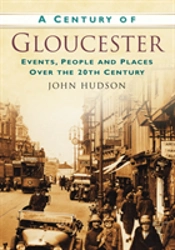 A Century Of Gloucester