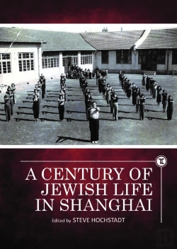 Bertrand.pt - A Century Of Jewish Life In Shanghai