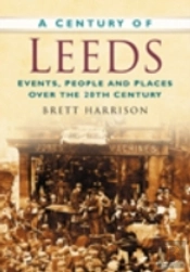 A Century Of Leeds