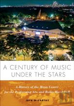 A Century Of Music Under The Stars