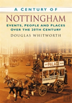 Bertrand.pt - A Century Of Nottingham