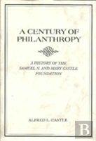 A Century Of Philanthropy