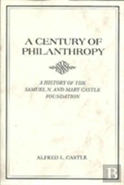 A Century Of Philanthropy