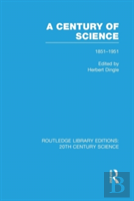 A Century Of Science 1851-1951