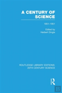 Bertrand.pt - A Century Of Science 1851-1951