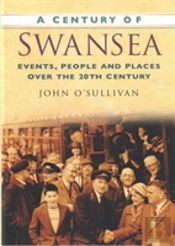 A Century Of Swansea