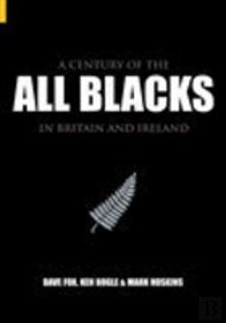Bertrand.pt - A Century Of The All Blacks In Britain And Ireland