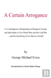 A Certain Arrogance