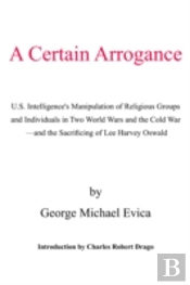 A Certain Arrogance