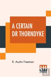 A Certain Dr Thorndyke