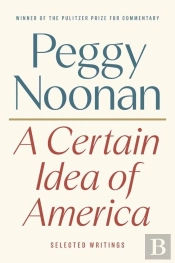 A Certain Idea Of America