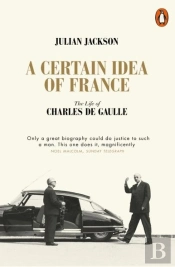A Certain Idea Of France