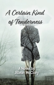 A Certain Kind Of Tenderness