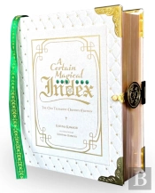 A Certain Magical Index: The Old Testament Omnibus Edition