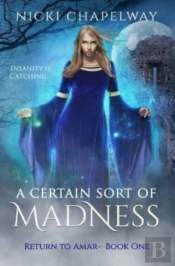 A Certain Sort Of Madness