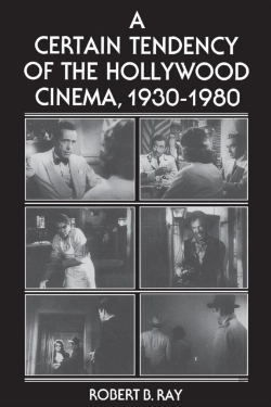 Bertrand.pt - A Certain Tendency Of The Hollywood Cinema, 1930-1980