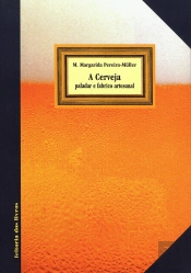 A Cerveja, Paladar e Fabrico Artesanal