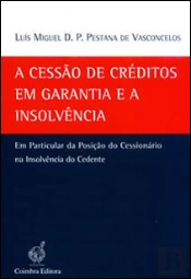 A Cessão de Créditos em Garantia e a Insolvência