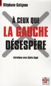 À Ceux Que La Gauche Désespère