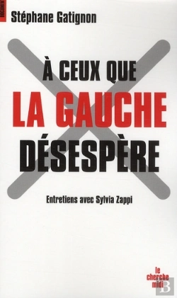 Bertrand.pt - À Ceux Que La Gauche Désespère