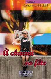 A Chacun Sa Fete