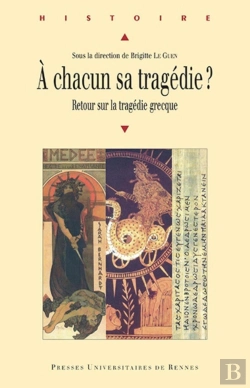 Bertrand.pt - A Chacun Sa Tragédie ? : Retour Sur La Tragédie Grecque