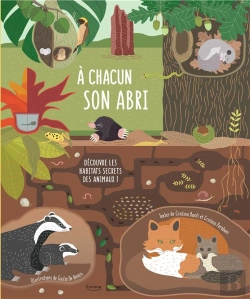 Bertrand.pt - A Chacun Son Abri - Decouvre Les Habitats Secrets Des Animaux