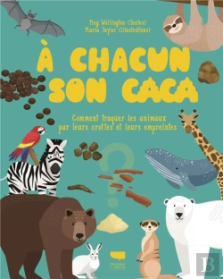 Bertrand.pt - À Chacun Son Caca ; Comment Traquer Les Animaux Par Leurs Crottes Et Leurs Empreintes