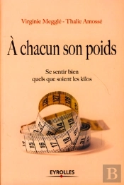 À Chacun Son Poids ; Se Sentir Bien Quels Que Soient Les Kilos