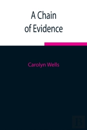 A Chain Of Evidence