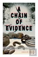 A Chain Of Evidence (Murder Mystery Classic)
