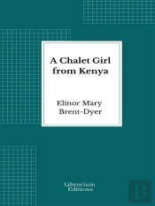 A Chalet Girl From Kenya