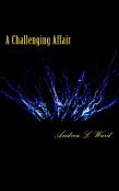 A Challenging Affair
