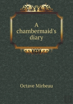 Bertrand.pt - A Chambermaid'S Diary