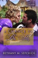 A Chance To Be His