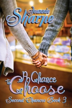 Bertrand.pt - A Chance To Choose: A Second Chances Nov