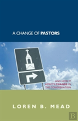 Bertrand.pt - A Change Of Pastors ... And How It Affects Change In The Congregation