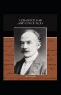 A Changed Man And Other Tales Illustrated