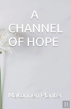 Bertrand.pt - A Channel Of Hope