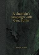 A Chaplain'S Campaign With Gen. Butler