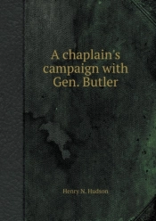 A Chaplain'S Campaign With Gen. Butler