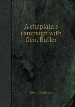 Bertrand.pt - A Chaplain'S Campaign With Gen. Butler