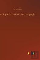 A Chapter In The History Of Typography