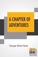 A Chapter Of Adventures
